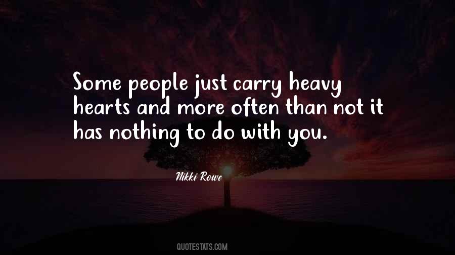 Quotes About Heavy Hearts #1576862