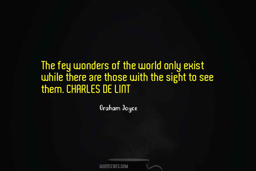 World Of Wonders Quotes #780076