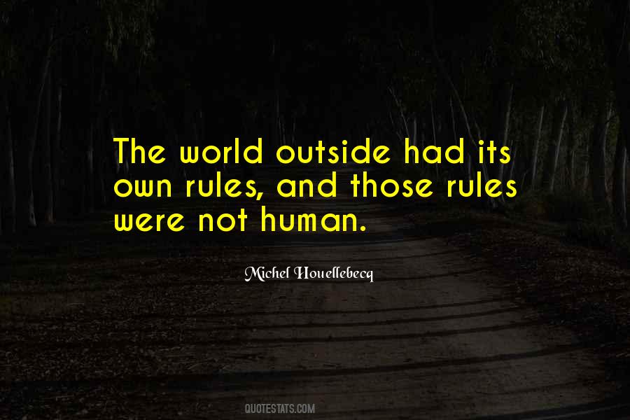 World Outside Quotes #1093636