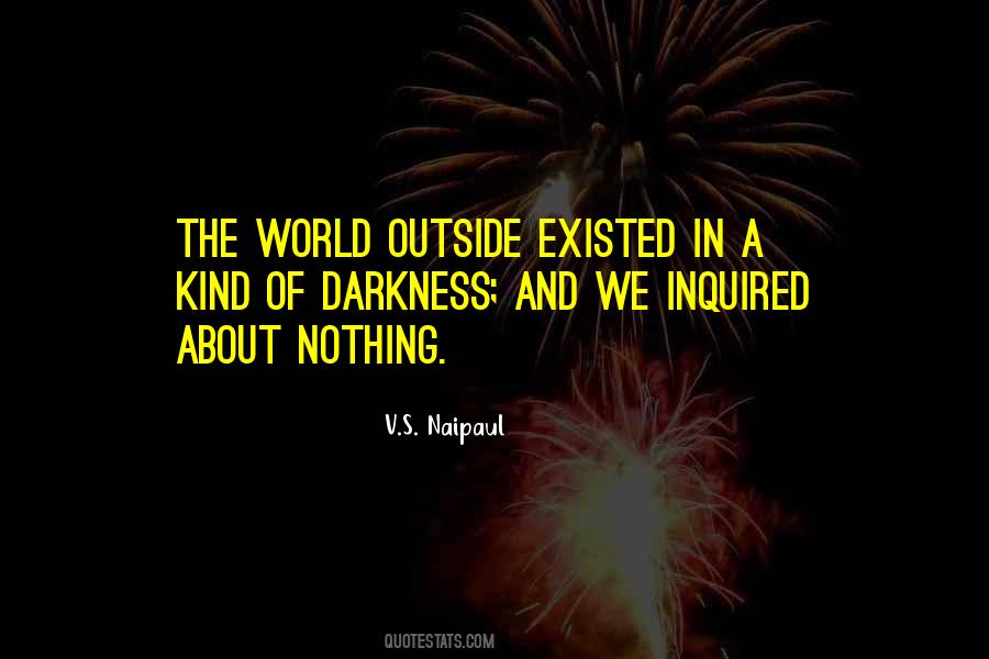 World Outside Quotes #1377296