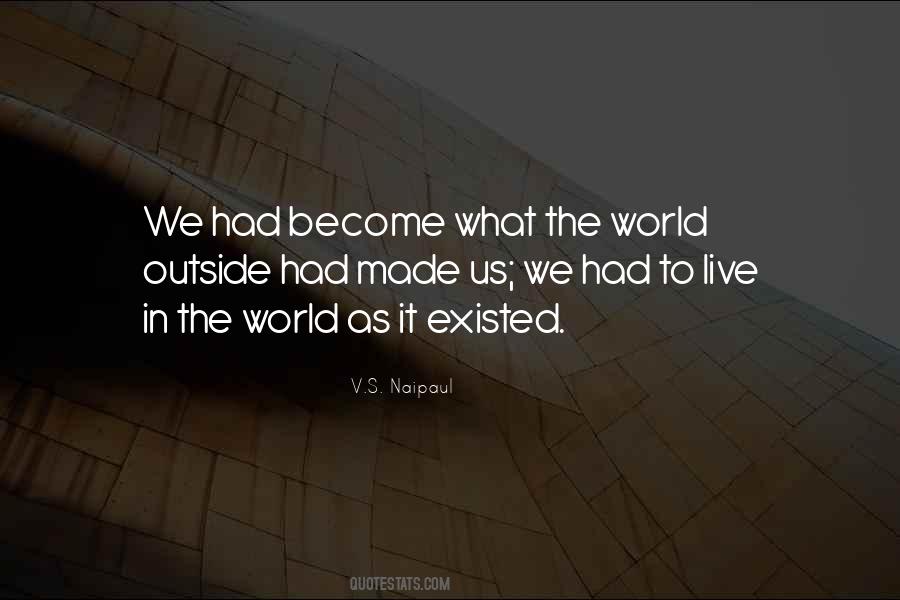 World Outside Quotes #1808147