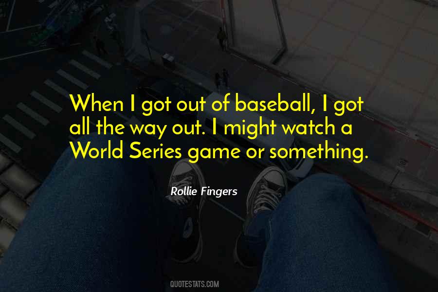 World Series Game 7 Quotes #1864166