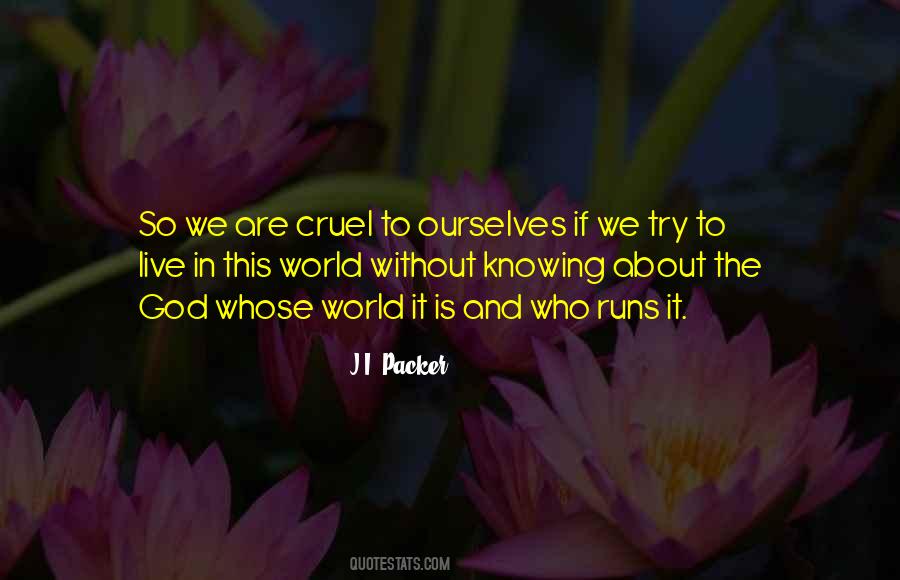 World So Cruel Quotes #1719734