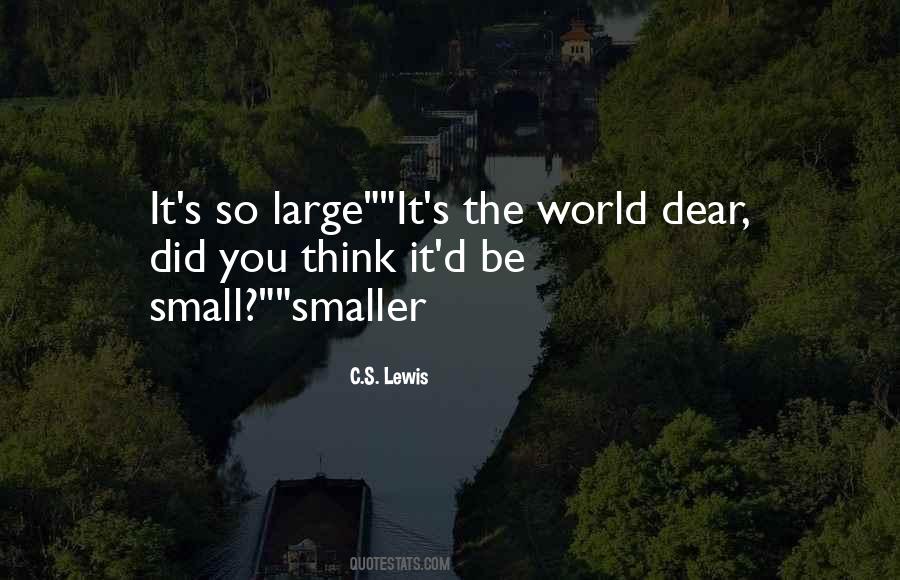 World So Small Quotes #814758