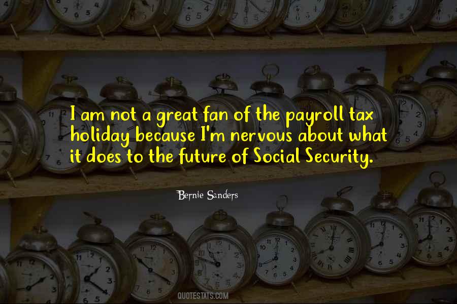 Quotes About Social Security #1170326