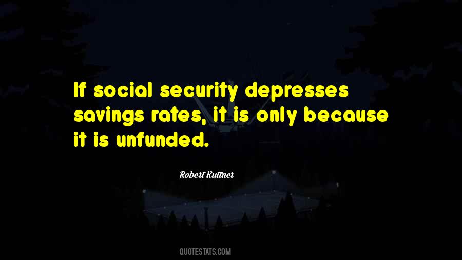 Quotes About Social Security #1247516