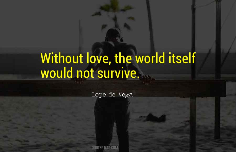 World Without Love Quotes #38253