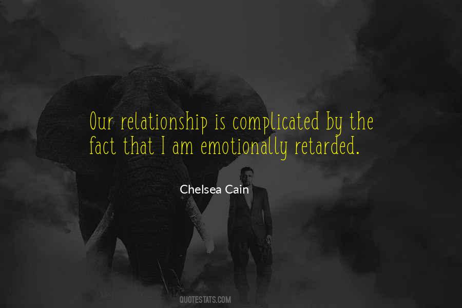 Quotes About Complicated Relationship #1488451