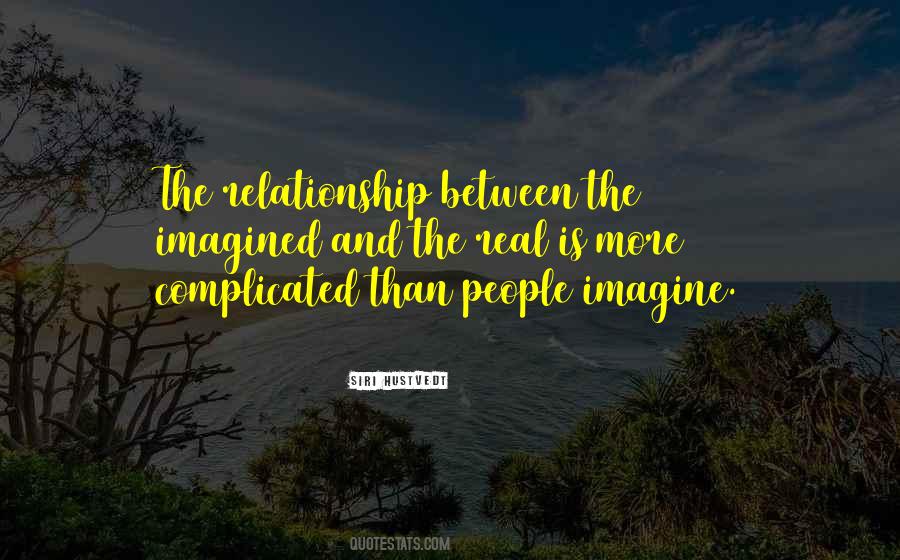 Quotes About Complicated Relationship #1792069