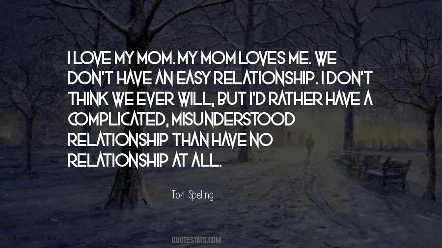 Quotes About Complicated Relationship #736390