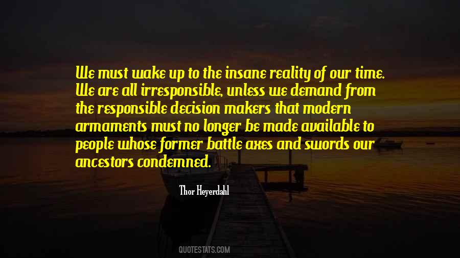 Quotes About Wake Up To Reality #1115427