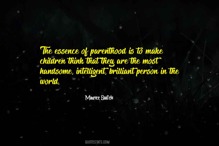 World's Most Intelligent Quotes #1618608