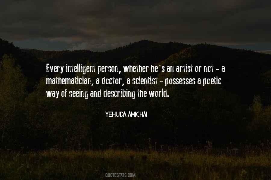 World's Most Intelligent Quotes #911889