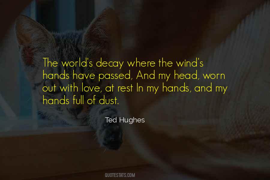 Worn Hands Quotes #991736