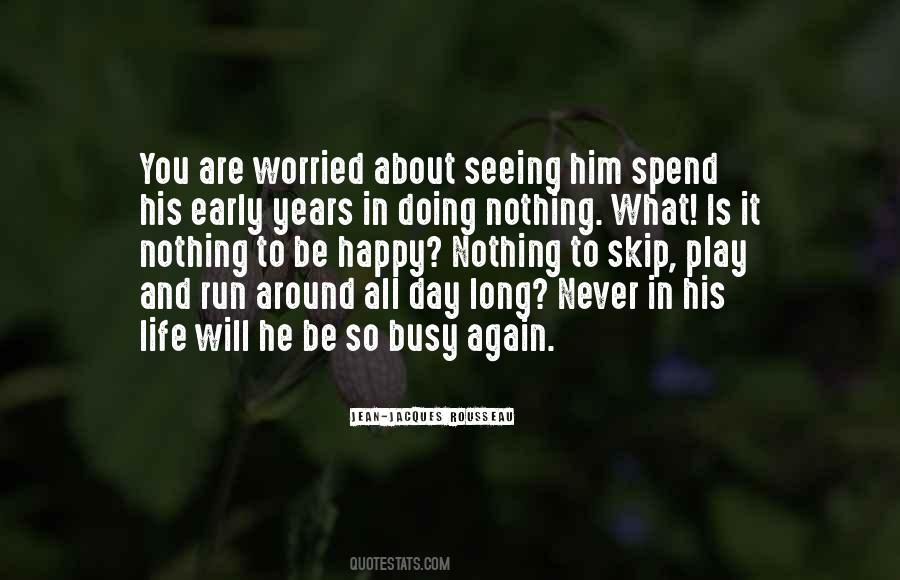 Worried About Him Quotes #1131540