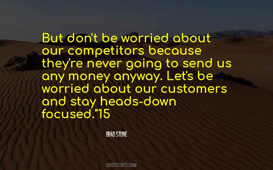 Worried About Money Quotes #97108