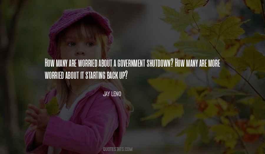Worried About Myself Quotes #112650