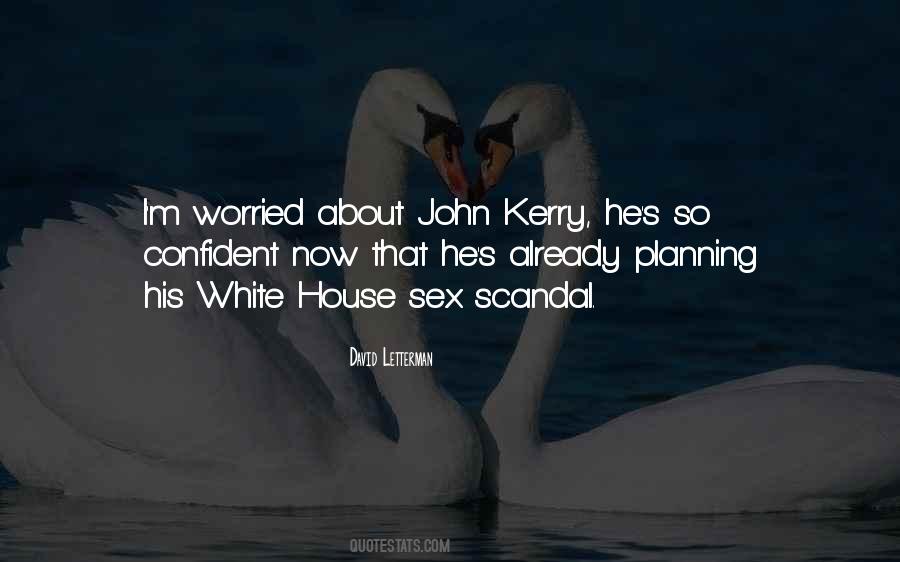 Worried About Myself Quotes #59730