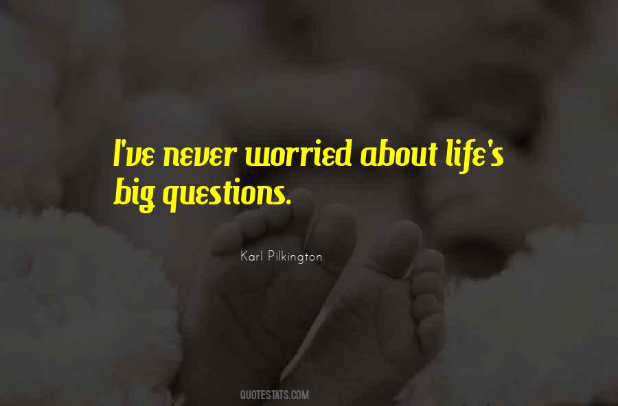 Worried About Myself Quotes #68303