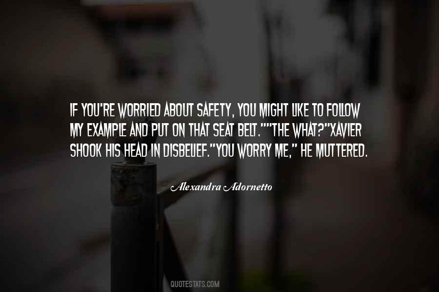 Worried About Quotes #1422130