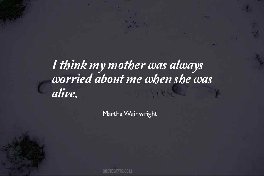 Worried Mother Quotes #1792314