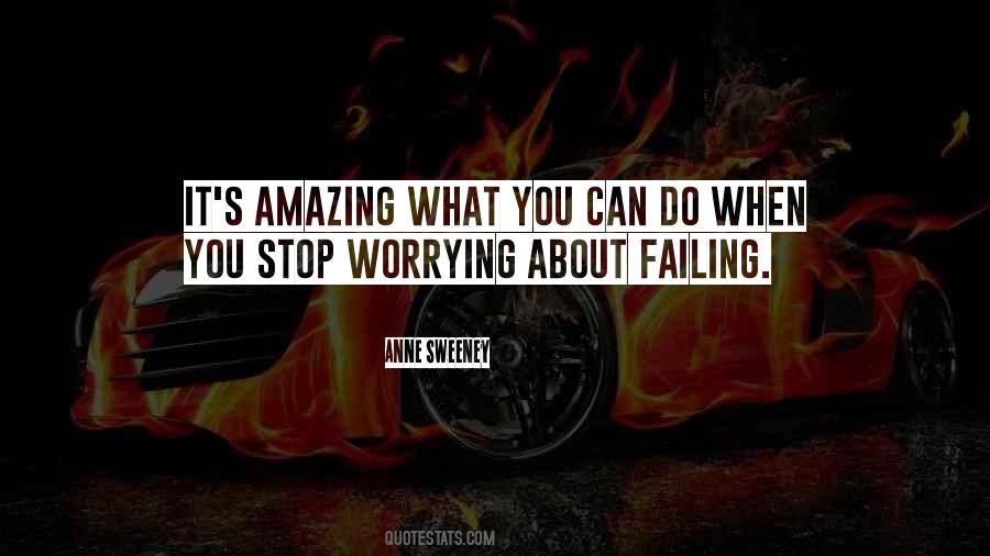 Worrying About You Quotes #127959