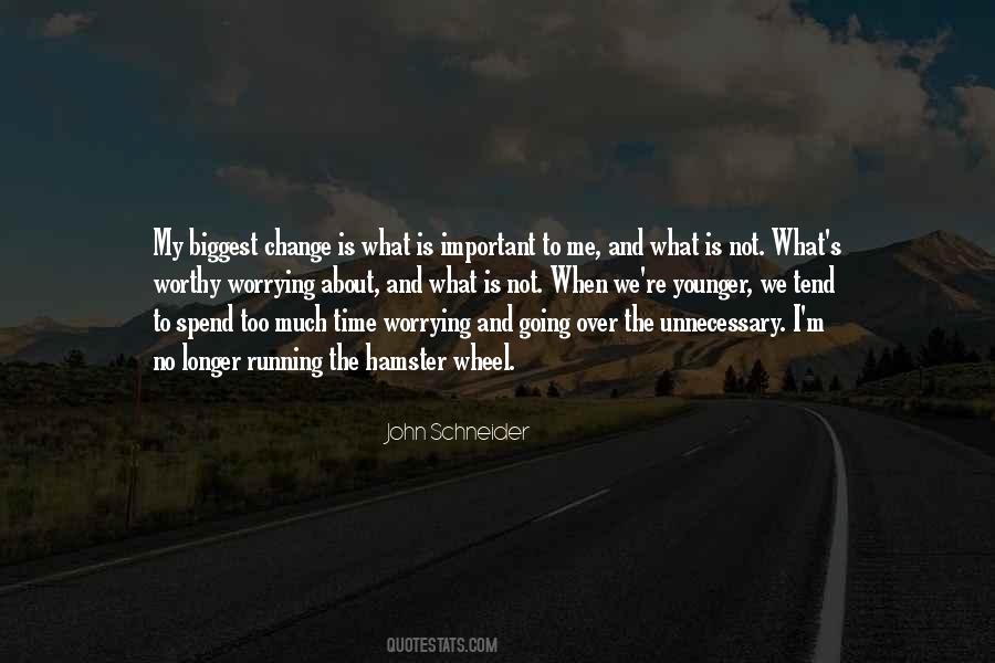 Worrying Too Much Quotes #1251656