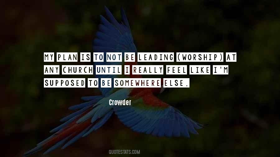 Worship Leading Quotes #368881