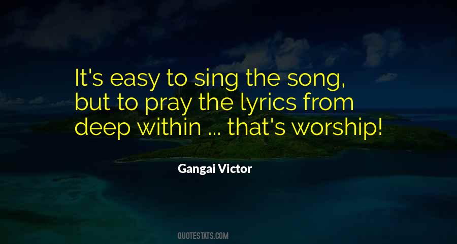 Worship Singing Quotes #514087