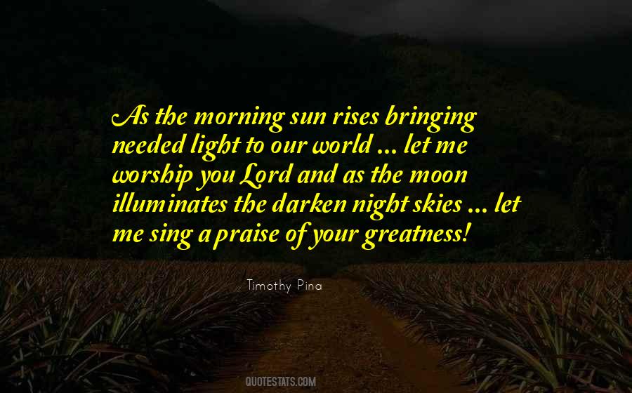Worship The Sun Quotes #1251562