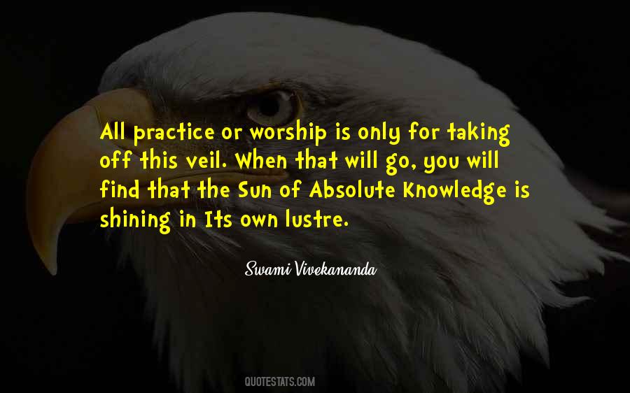 Worship The Sun Quotes #1504210