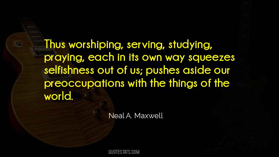 Worshiping Quotes #1246398