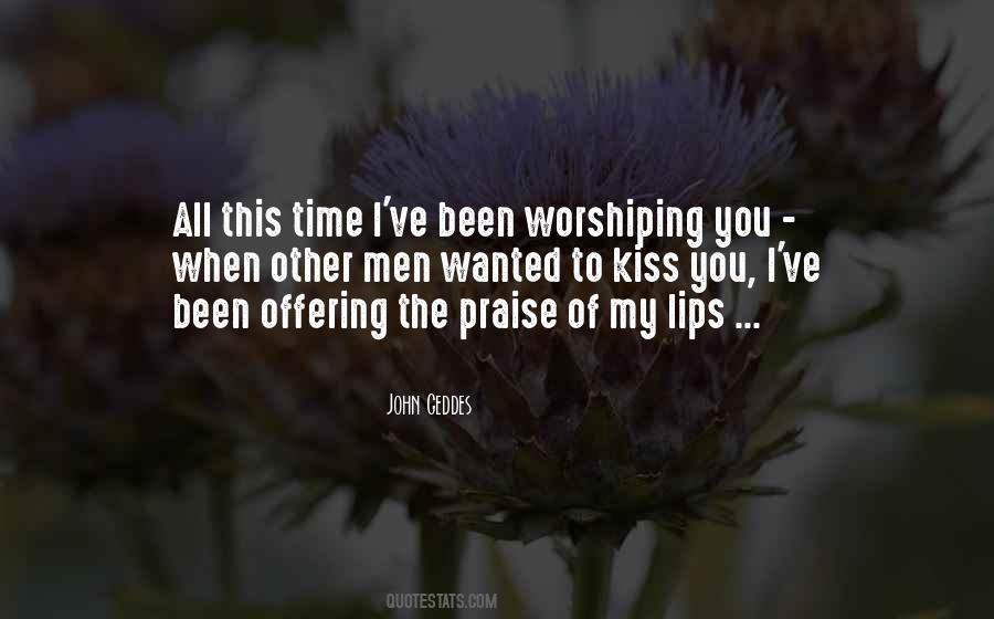 Worshiping Quotes #1814323