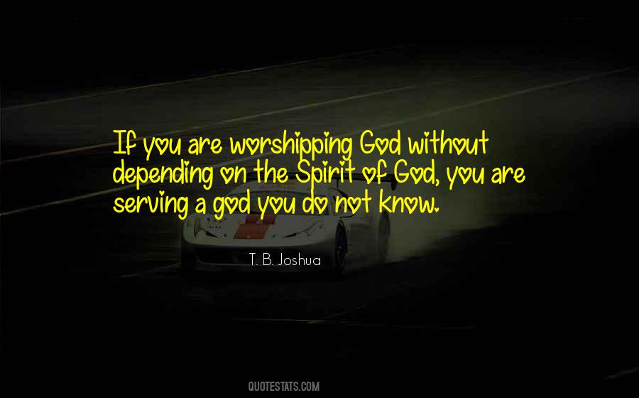 Worshipping Quotes #336855