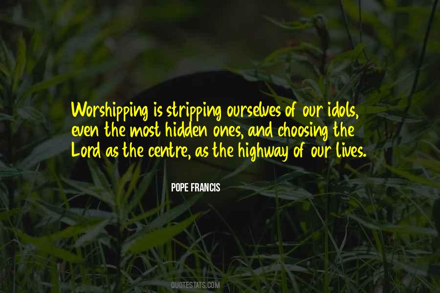 Worshipping Quotes #519941