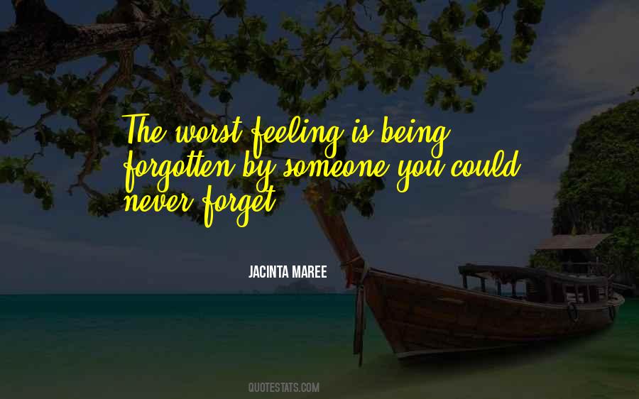 Worst Feeling Ever Quotes #610616