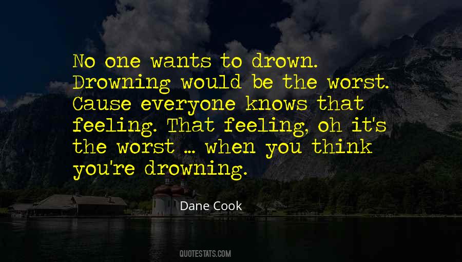 Worst Feeling Ever Quotes #62608