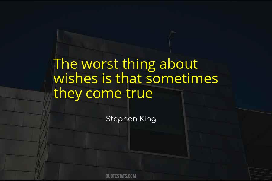 Worst Is Yet To Come Quotes #8104