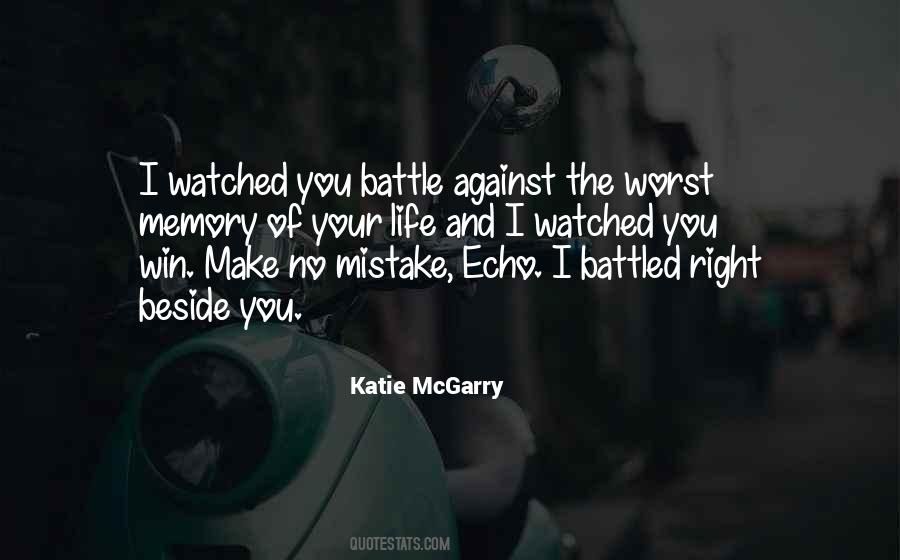 Worst Mistake Quotes #1532002