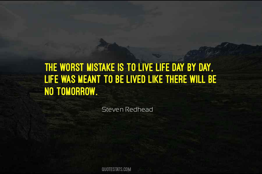 Worst Mistake Quotes #1563825