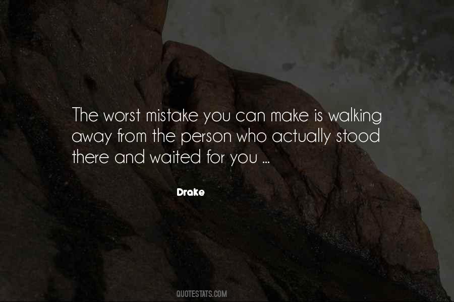 Worst Mistake Quotes #208990