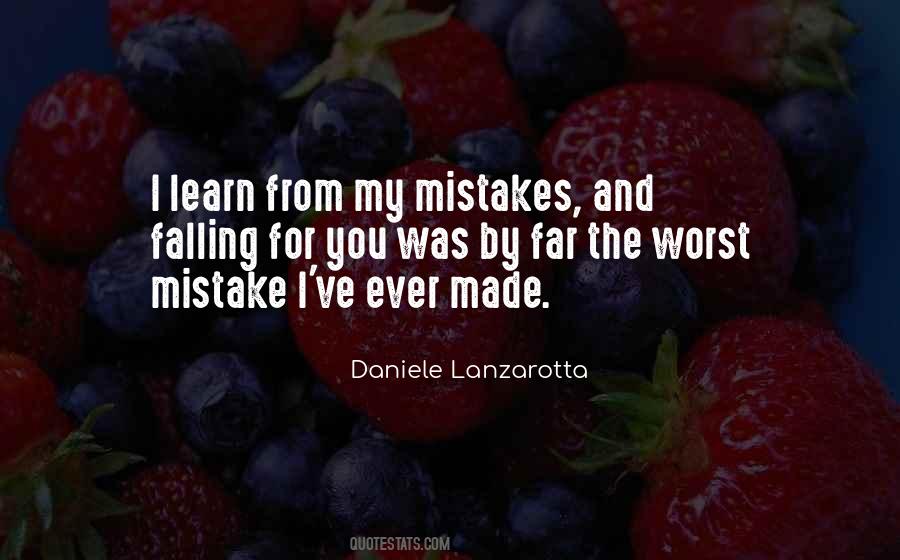 Worst Mistake Quotes #597666