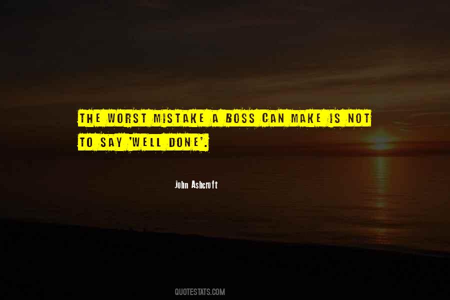 Worst Mistake Quotes #679885