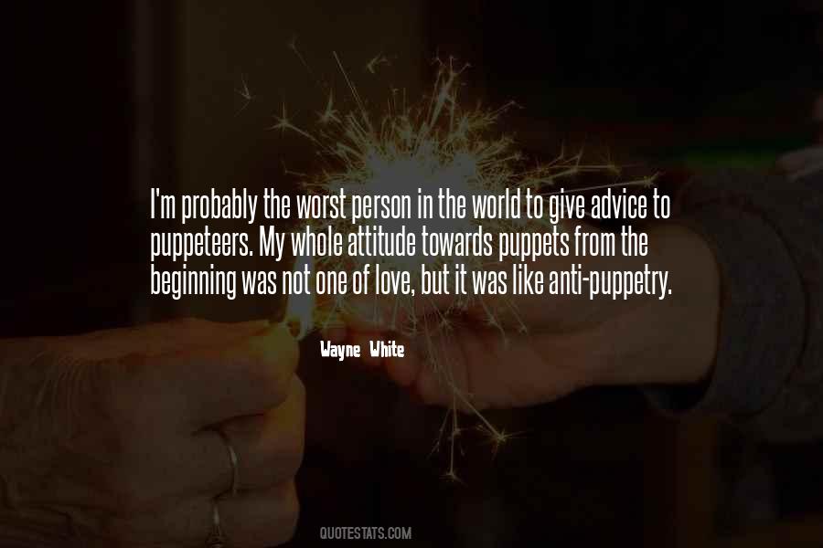 Worst Person In The World Quotes #952269