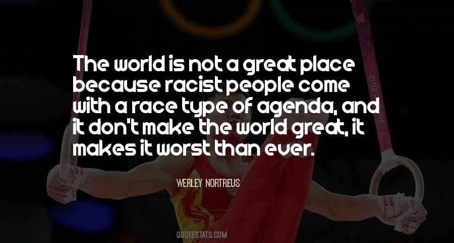 Worst Place In The World Quotes #455304