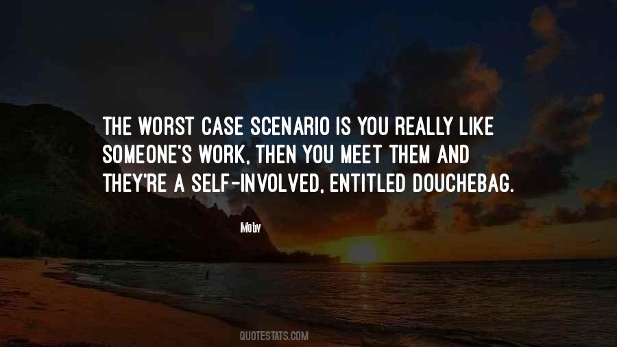 Worst Scenario Quotes #1095903