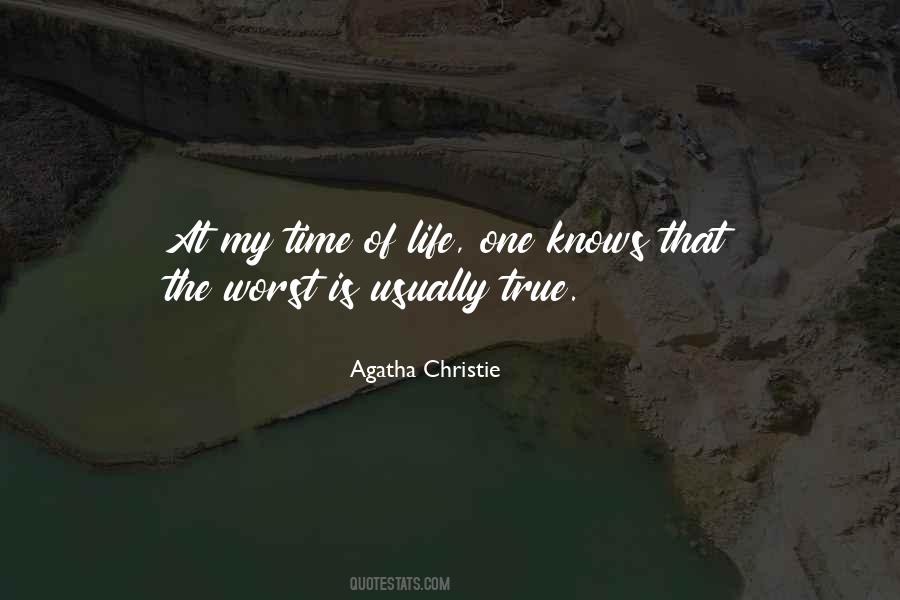 Worst Time Of My Life Quotes #1597352