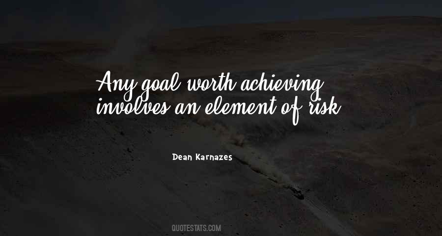 Worth Achieving Quotes #662954