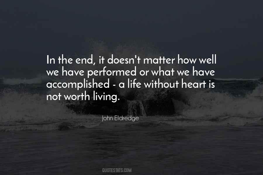 Worth It In The End Quotes #1368838