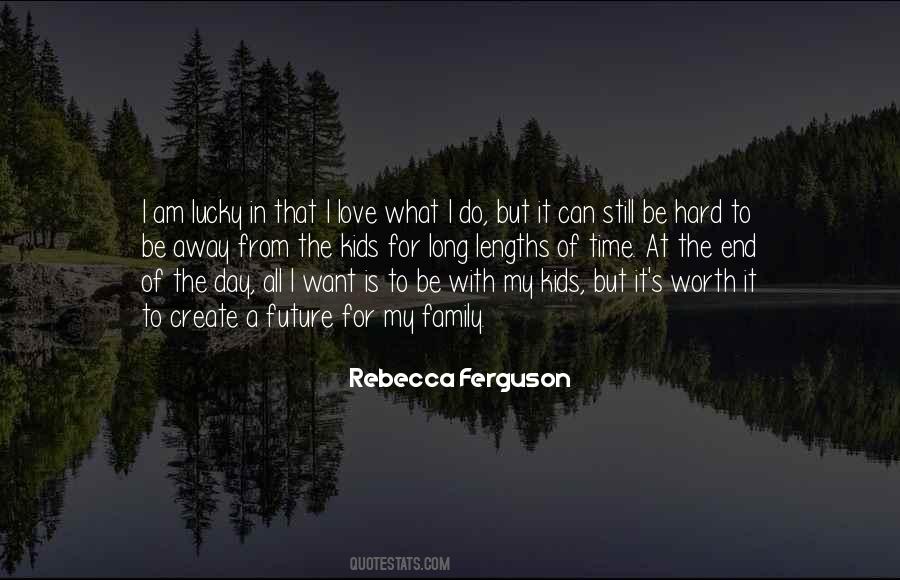 Worth It In The End Quotes #1581010